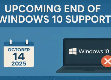 Preparing for Windows 10 End of Life: Upgrade, Migrate, or Risk Security